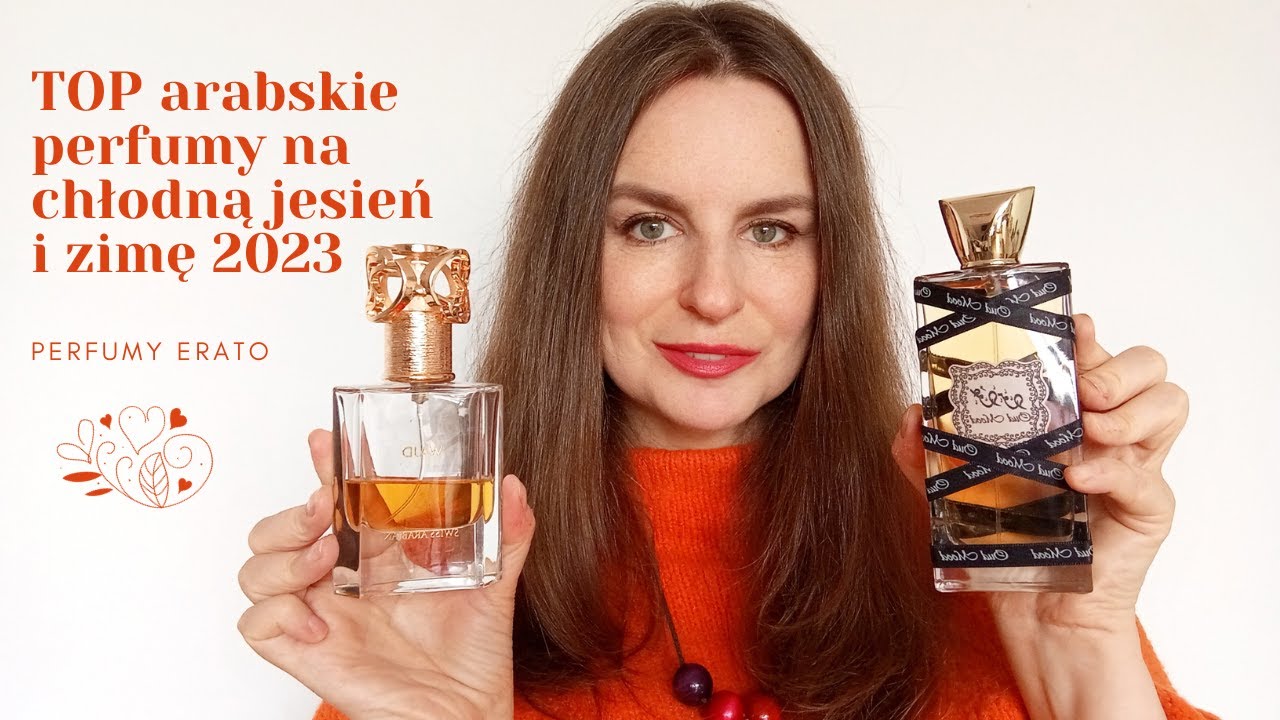 TOP perfumy arabskie na chłodną jesień i zimę | Perfumy Erato
