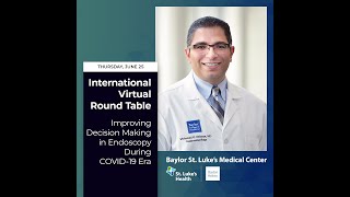International Virtual Round Table featuring: Mohamed O. Othman, M.D,