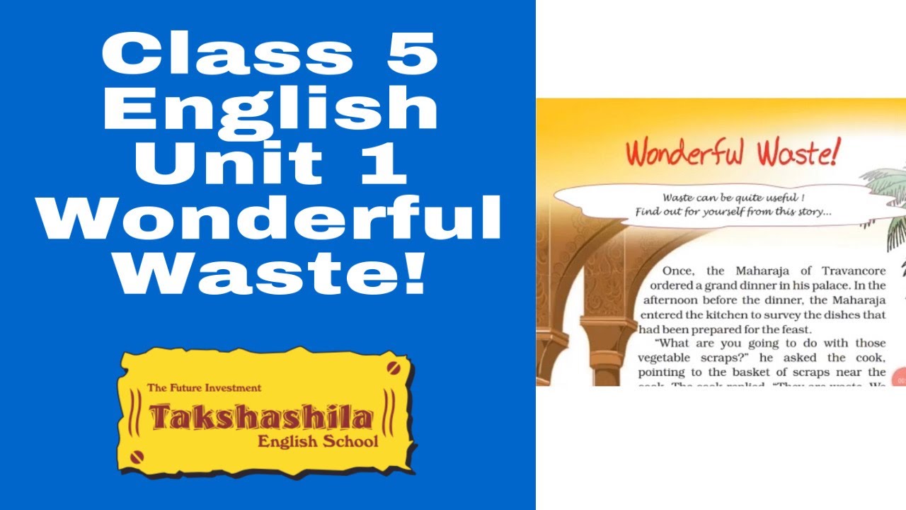 class-5-english-unit-1-wonderful-waste-youtube