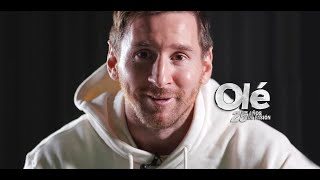 Messi íntimo con Olé: su argentinidad, confesiones y más