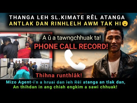 Rêl atanga tla hlum SL.Kima leh Thanga thihna rinhlelh awm tak chu😮 A û a tawngchhuak!