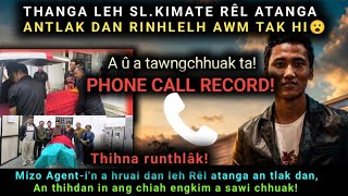 Rêl atanga tla hlum SL.Kima leh Thanga thihna rinhlelh awm tak chu😮 A û a tawngchhuak!