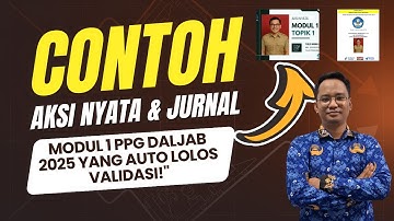 CONTOH AKSI NYATA dan JURNAL Modul 1 PPG Daljab 2025