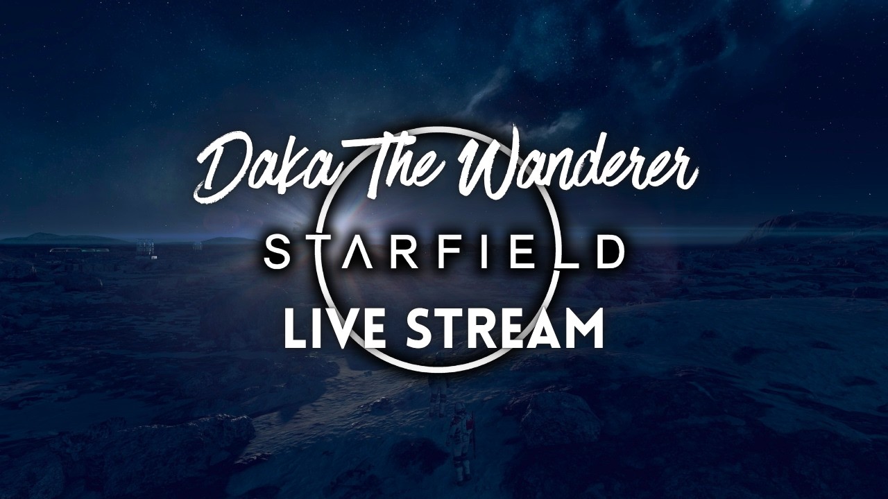 🔴 LIVE! Starfield | I'M BACK! Free Lanes Update | New Playthrough