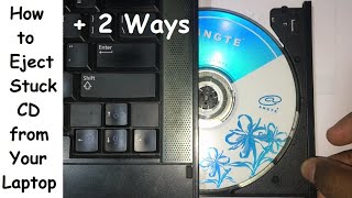 how to eject stuck cd/dvd of laptop computer |   2 methods