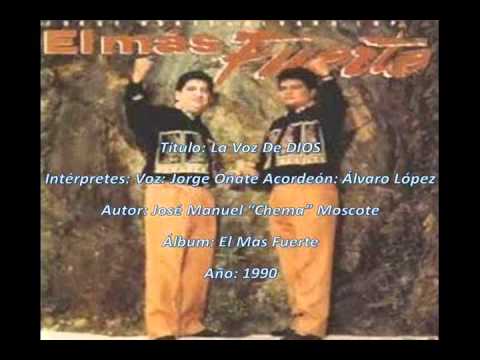 La Voz De Dios Jorge Onate Y Alvaro Lopez Youtube
