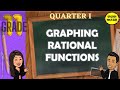 GRAPHING RATIONAL FUNCTIONS || GRADE 11 GENERAL MATHEMATICS Q1
