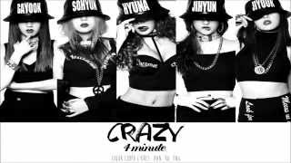 4Minute - Crazy (Color Coded Lyrics: Han, Rom, Eng.)