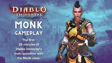 Diablo Immortal: Monk Gameplay - First 25 Minutes of Monk Playthrough