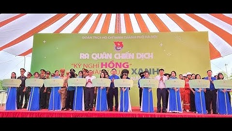 CHUYỂN ĐỘNG I Ra quân Chiến dịch “Kỳ nghỉ hồng”, “Hành quân xanh” năm 2024