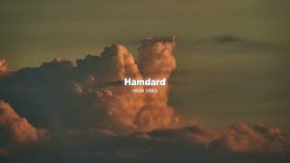 Hamdard ( Slowed + Reverb )