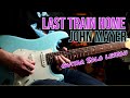 How to Play "Last Train Home (Ballad Version) Solo" by John Mayer | Guitar Lesson