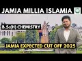 JMI BSc H Chemistry Expected Cut Off 2025 Jamia Cut Off 2025 Series JMI BSc H Chemistry Expected Cut Off 2025 Jamia Cut Off 2025 Series