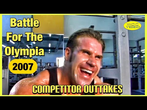 COMPETITOR OUTTAKES (2007) BATTLE FOR THE OLYMPIA DVD - YouTube
