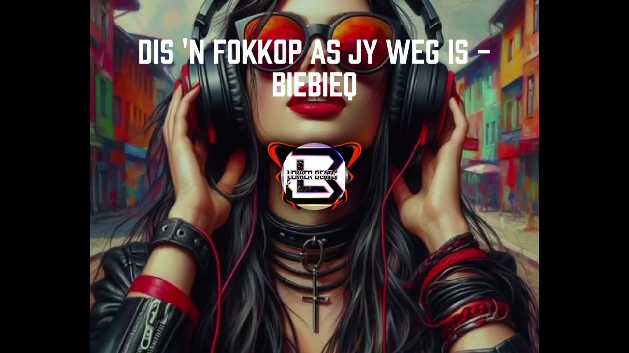Dis 'n fokkop as jy weg is - BieBieQ