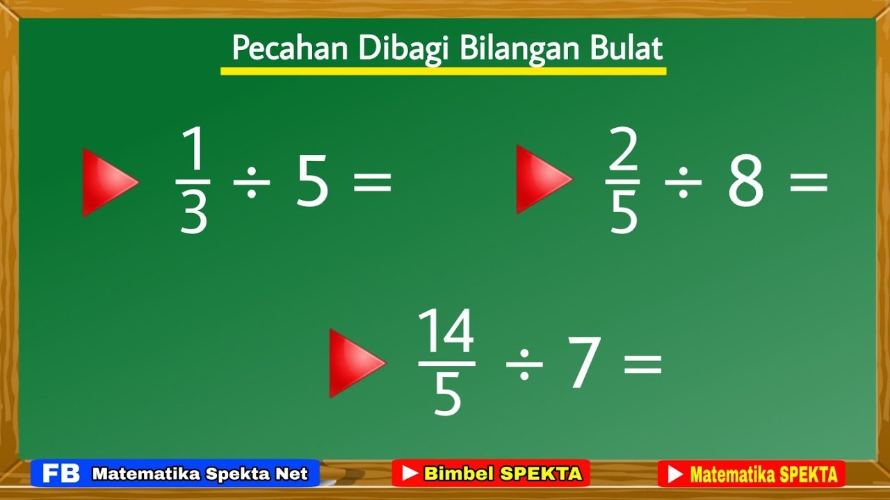 Cara Mudah Pembagian Bilangan Pecahan Biasa Dengan Bilangan Bulat Youtube