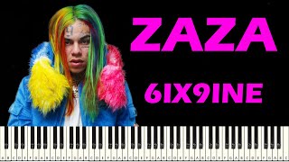 ZAZA piano - 6IX9INE