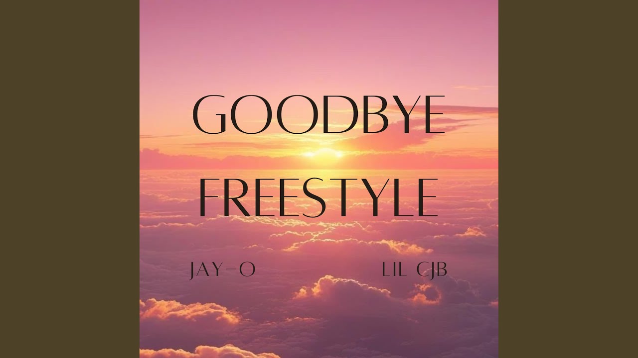Goodbye Freestyle