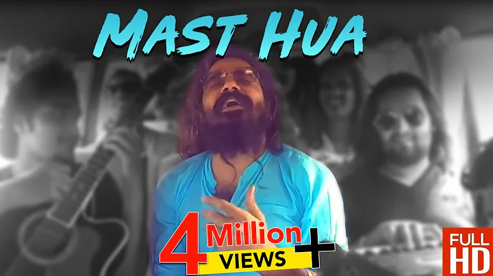 Asrar | Mast Hua | Official Video