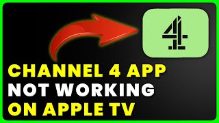 Channel 4 App not working on Apple TV: How to Fix Channel 4 App not working on Apple TV screenshot 5