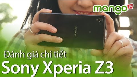 Sony xperia z3 32gb like new đánh giá năm 2024