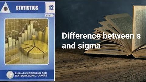 Difference between s and sigma ch 13 lec 13