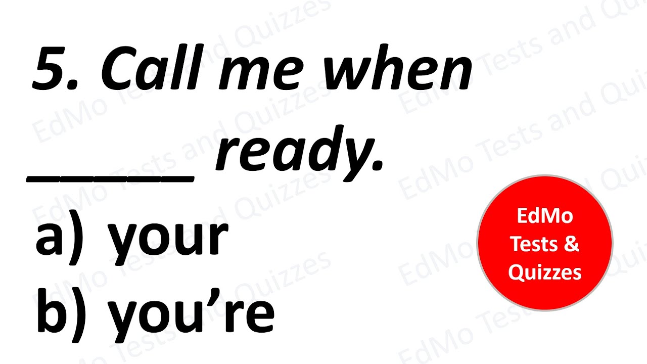 YOUR / YOU'RE? Can you choose the correct one? Grammar Test - 32. Fun and easy English test.