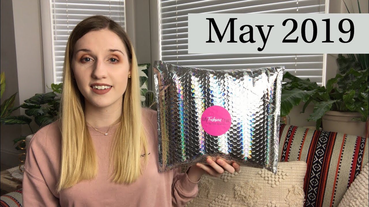 My Fashion Crate | May 2019