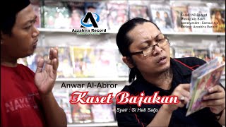 KASET BAJAKAN - ANWAR AL ABROR // 2020