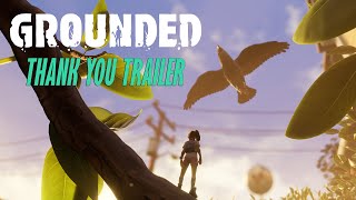 Grounded - Thank You Trailer