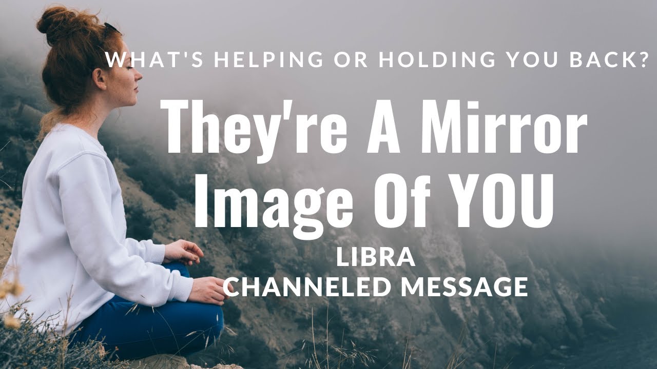 Libra They're A Mirror Image Of YOU Mid May 2023 Zodiac 