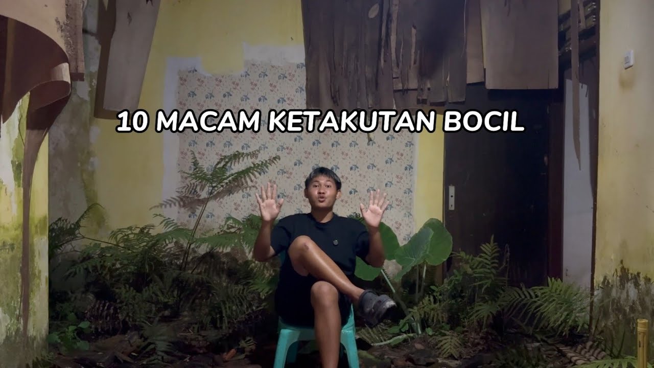 1O MACAM KETAKUTAN BOCIL