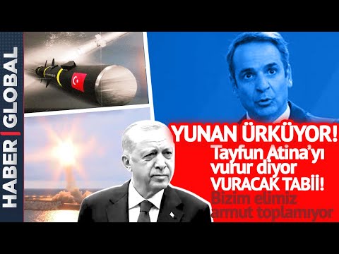 Cumhurbaşkanı Erdoğan: "Tayfun Gerekirse Atina'yı Vurur"