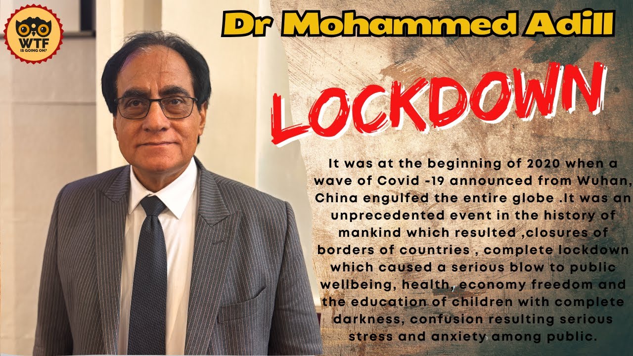 LOCKDOWN (Dr Mohammed Adill) - YouTube