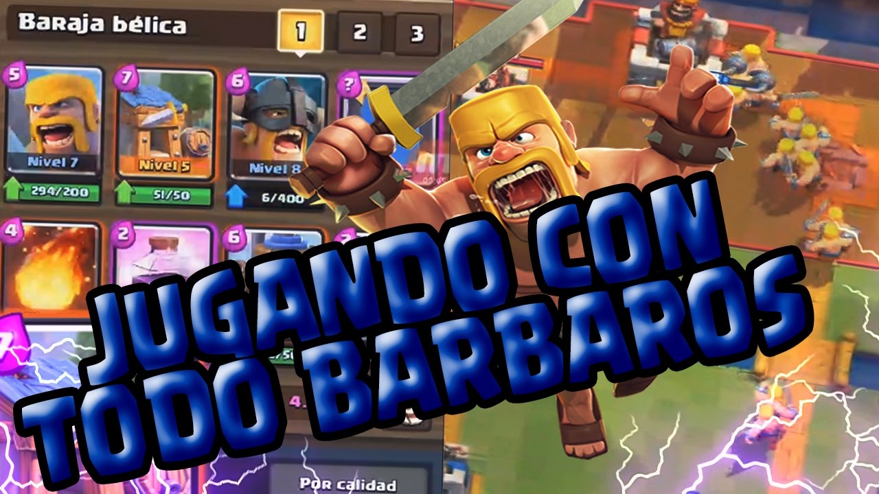 JUGANDO CON TODO BARBAROS!! // Clash Royale - GameplorYT - 