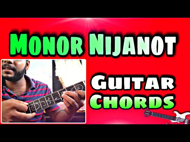 Monor Nijanot - Guitar Chords || Zubeen Garg || Assamese song || Cover By Saurav D Jyoti class=