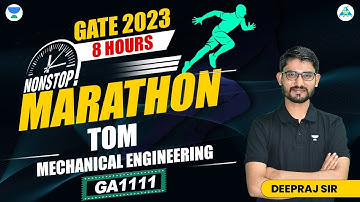 MARATHON | TOM (Part - 1 ) | Mechanical Engineering | Deepraj Sir | GATE 2023
