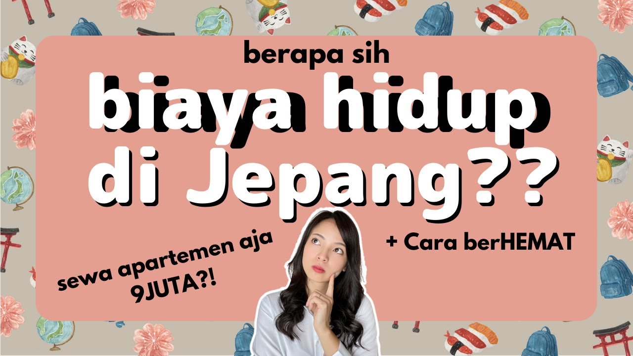 Berapa sih biaya hidup di Jepang?