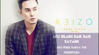 keizo - anak siapa versi karaoke
