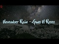 November Rain - Guns N' Roses ( Lirik & Terjemah)