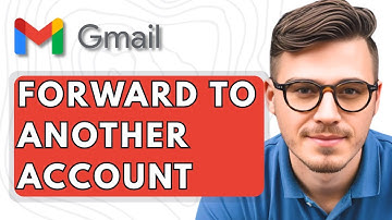 How To Forward Gmail to Another Gmail Account [2025 Guide]