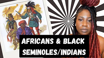 Africans & Black Seminoles/ Indians