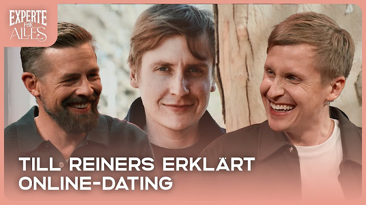 Till Reiners gives tips for Tinder and Co. | Expert for everything