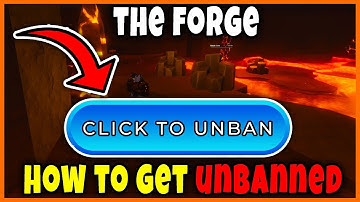 How to GET UNBANNED in THE FORGE Roblox - HOW TO APPEAL in THE FORGE UNBAN