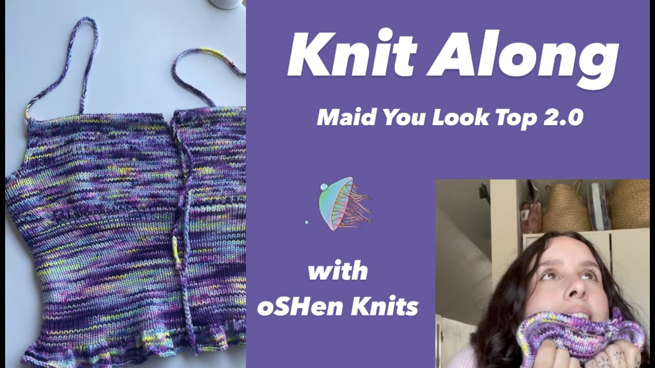 Knit Along: Maid You Look Top 2.0