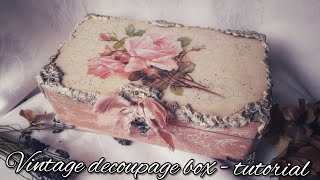 Vintage Decoupage box 🌹🎨🌹Tutorial