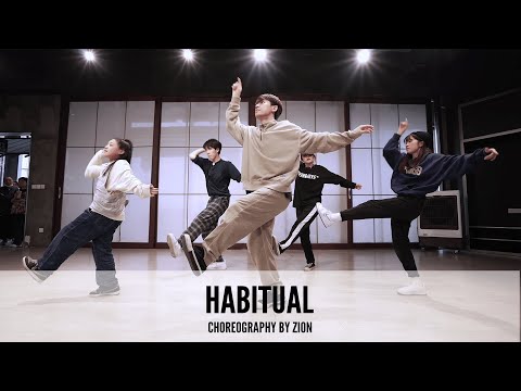 Habitual - Justin Bieber｜Choreograhy by Zion