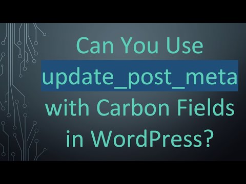 Can You Use update_post_meta with Carbon Fields in WordPress?