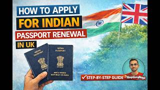 How to Renew Indian Passport in the UK Step-by-Step Guide