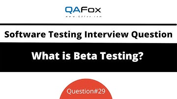 What is Beta Testing (Software Testing Interview Question #29)
